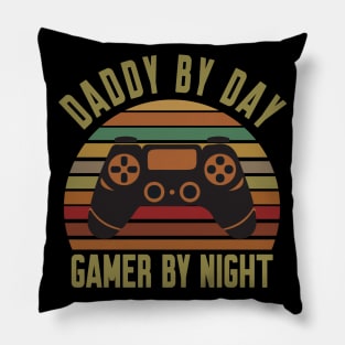 Daddy by day Gamer by night Pillow