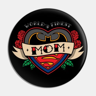 World's Finest Mom Pin