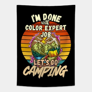 COLOR EXPERT JOB AND CAMPING DESIGN VINTAGE CLASSIC RETRO COLORFUL PERFECT FOR  COLOR EXPERT AND CAMPERS Tapestry