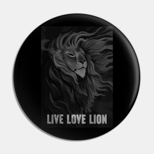 Live Love Lion Pin