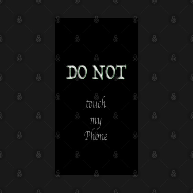 Don't touch my phone by Shadow3561