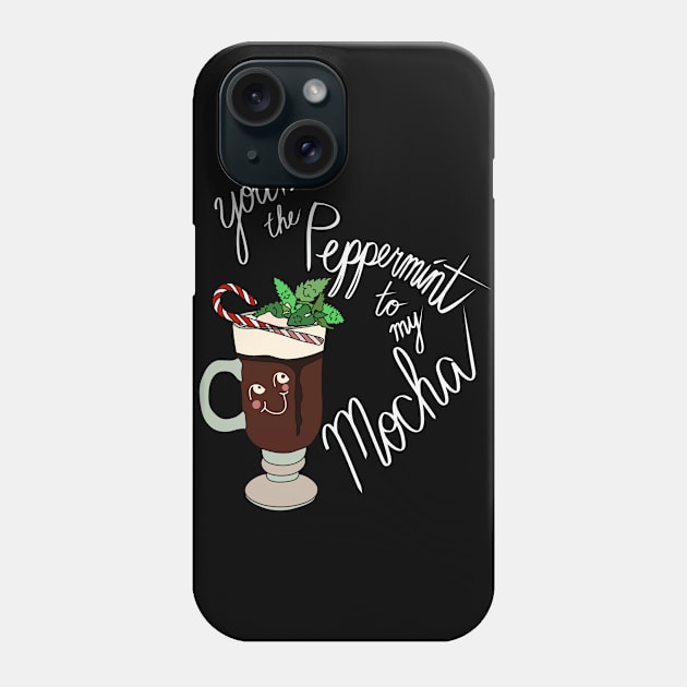 Hipster Holiday Holiday Pairings - You're the Peppermint to my Mocha Phone Case by notsniwart