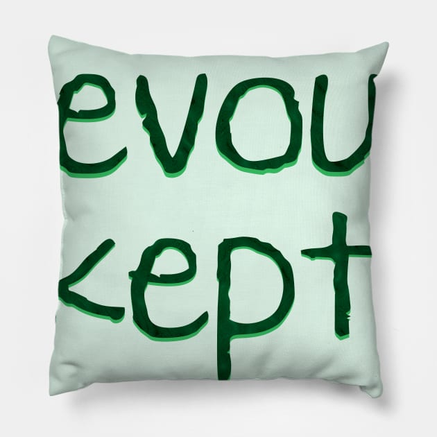 Devout Pillow by SnarkCentral