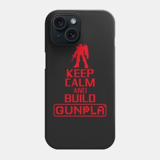 Keep Calm and Build Gunpla Phone Case