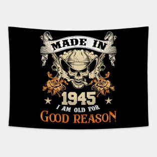 Skull Made In 1945 I Am Old For Good Reason Tapestry