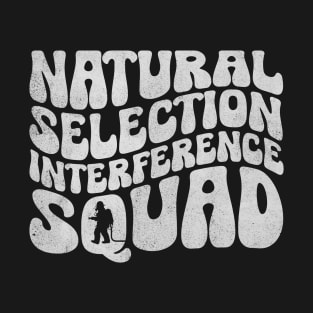 Natural Selection Interference Squad EMS Firefighter T-Shirt