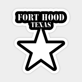 Fort Hood Texas with White Star Magnet