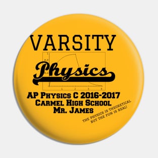 Varsity Physics Pin