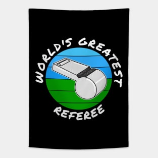 World's Greatest Referee Football Soccer Baseball Tapestry