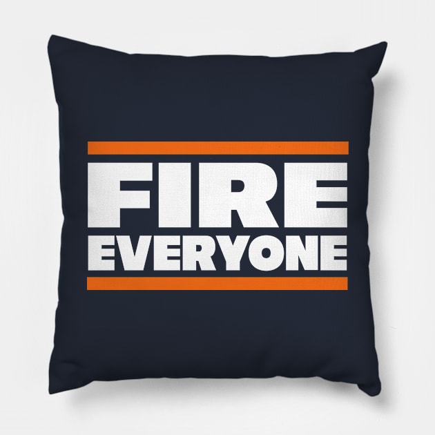 Fire Everyone Pillow by BodinStreet