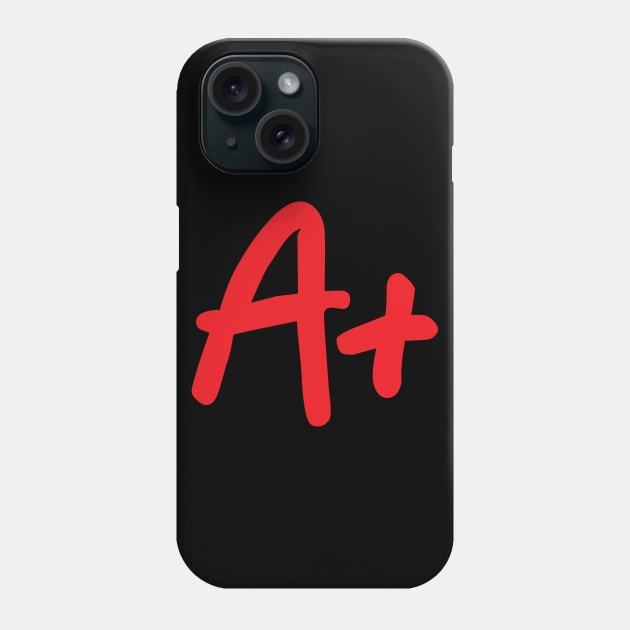 A+ nerd for Clever Student School Full Mark Gift Phone Case by onalive