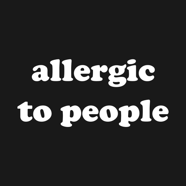 Allergic to people by kapotka