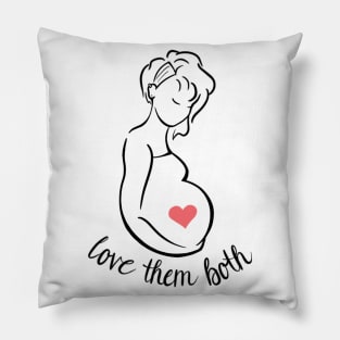 Love Them Both Prolife Pillow