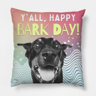 Happy Bark Day Pillow