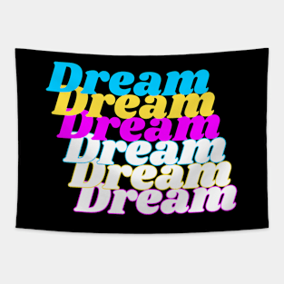 Dream Dream Dream Tapestry