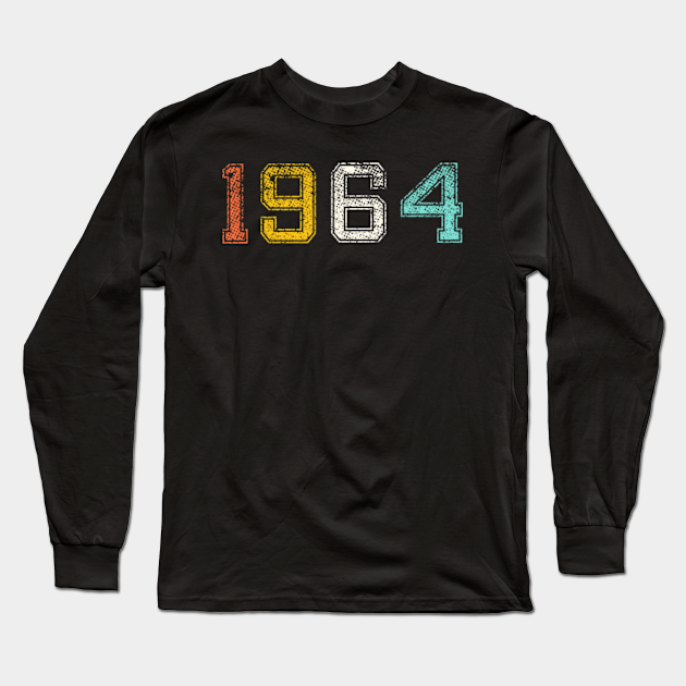 Vintage 1964, born in 1964, 1964 legend - 1964 - Long Sleeve T-Shirt ...