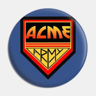 ACME ARMY Pin