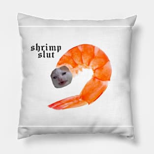 Shrimp Slut Pillow