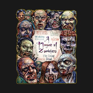 A Plague of Zombies T-Shirt