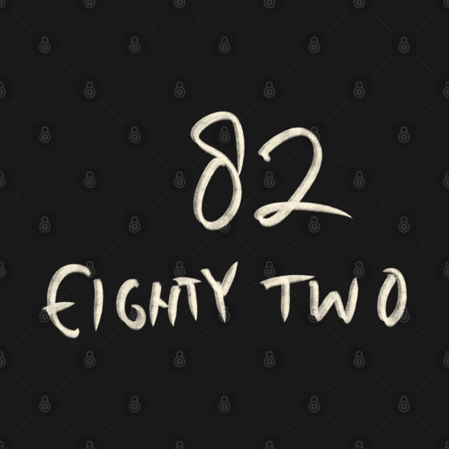 Hand Drawn Letter Number 82 Eighty Two by Saestu Mbathi