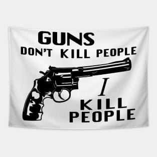 Guns Don't Kill People, I Kill People Tapestry