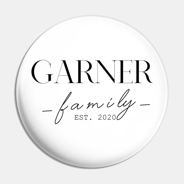 Garner Family EST. 2020, Surname, Garner Pin by ProvidenciaryArtist