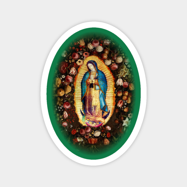 Our Lady Of Guadalupe Mexican Virgin Mary Mexico Aztec Tilma 20 102 Guadalupe Magnet Teepublic