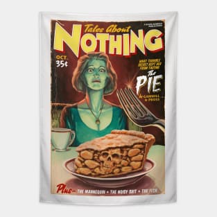 Tales About Nothing: The Pie Tapestry