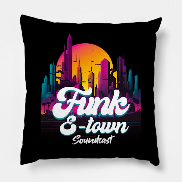 FUNK E-TOWN SOUNDCAST  - Sun In The City Pillow by DISCOTHREADZ 