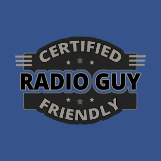 Friendly Radio Guy - Ham Radio Operator T-Shirt