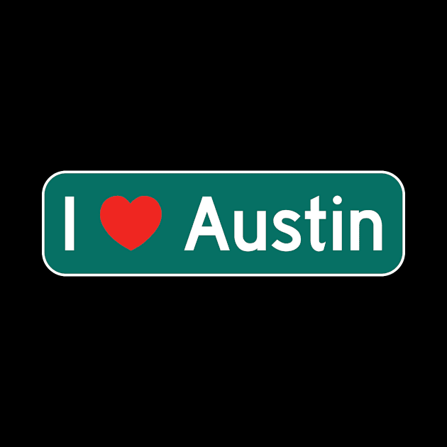 I Love Austin! by MysticTimeline