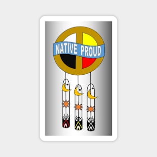 Native Proud Honoring the Ancestors Magnet