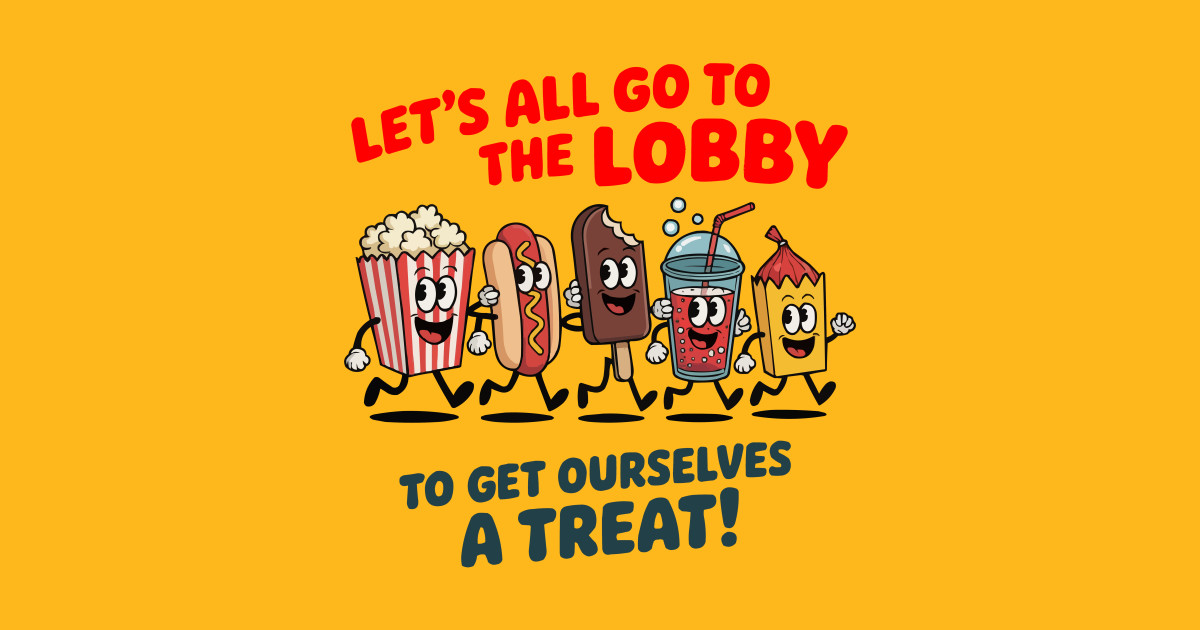 Let's-All-Go-to-the-Lobby - Lets All Go To The Lobby - T-Shirt | TeePublic