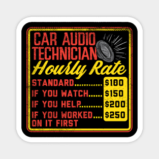 Car Audio Technician Hourly Rate Magnet