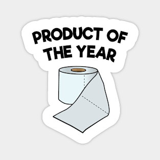 Product of the Year Toilet Paper Corona Survivor Pandemic Funny Magnet