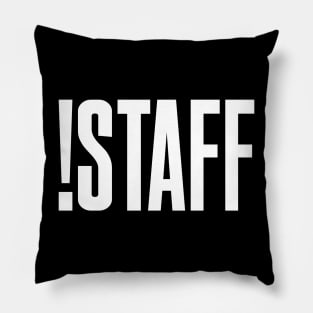 !Staff Pillow