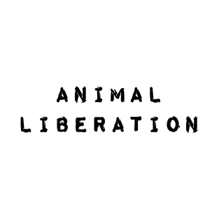 animal liberation T-Shirt