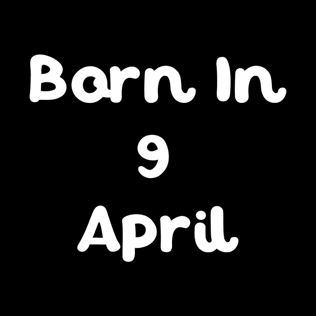 Born In 9 April by Fandie