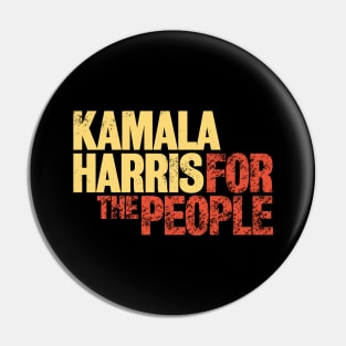 Kamala Harris for the People 2020 President Pin