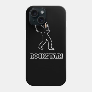 Rockstar! Phone Case