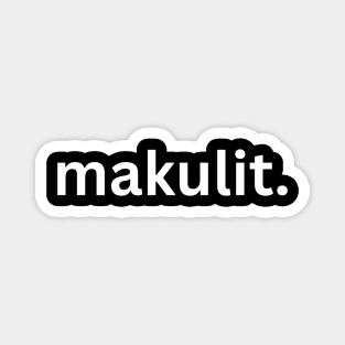 Makulit Magnet