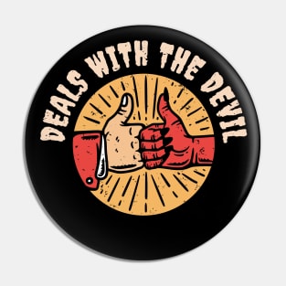 ~Making Deals With The Devil Pin