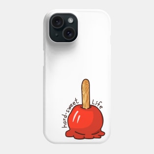 Hard sweet life Phone Case