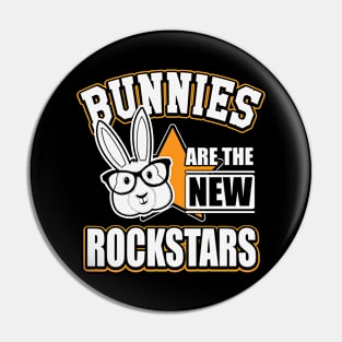 Bunnies are rockstars Pin