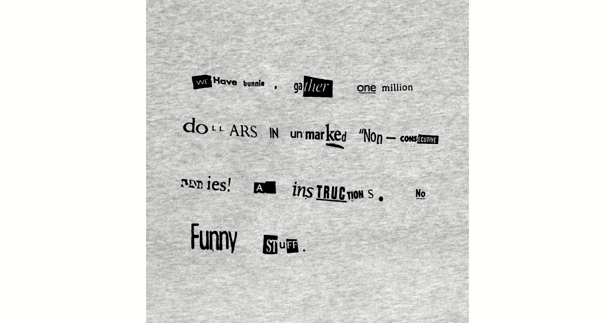 Bunny Lebowski Ransom Note Big Lebowski - The Big Lebowski - T-Shirt ...