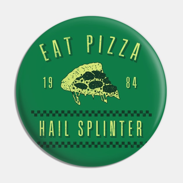 EAT PIZZA Pin by manospd