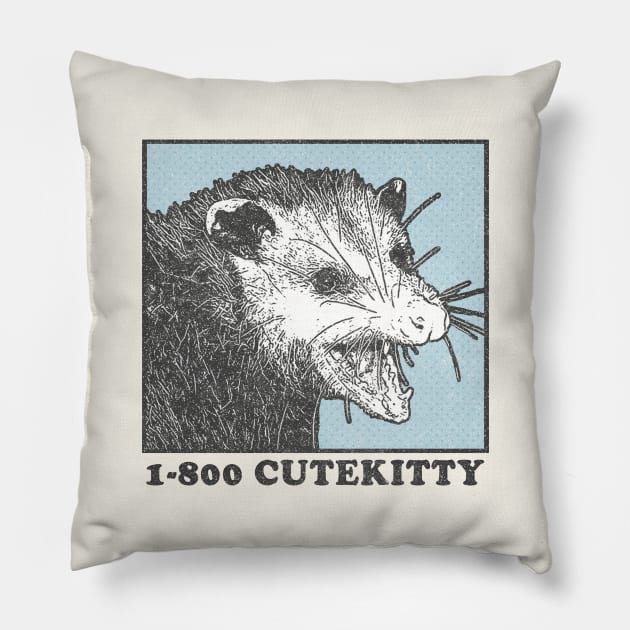 1-800 Cute Kitty / Possum Lover Design Pillow by DankFutura