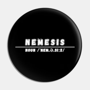 Word Nemesis Pin