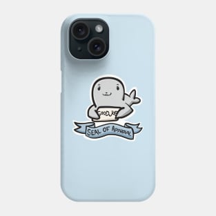 Seal Of Approval - Seal Pun Phone Case