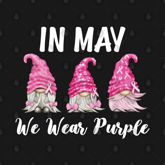 Rainbow In May We Wear Purple Gnomies / In May We Wear Purple Awareness Gnome by WassilArt